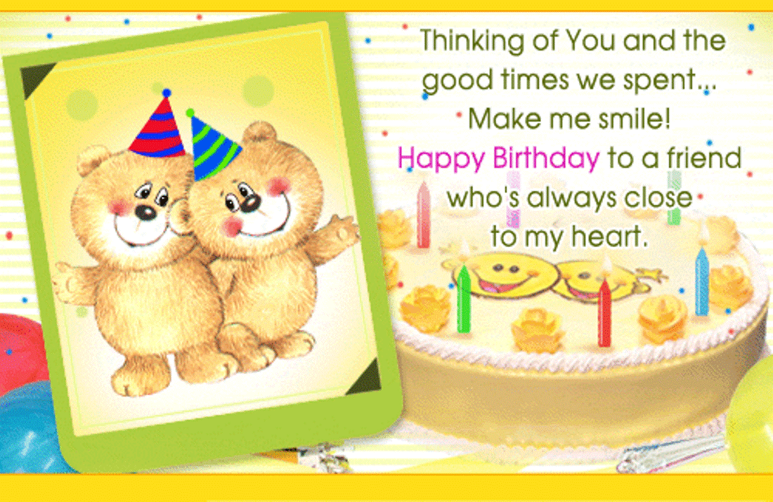 Happy Birthday Wishes to a friend - Friend's birthday wishes